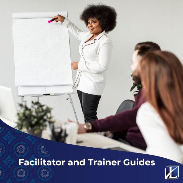Facilitator and Trainer Guides