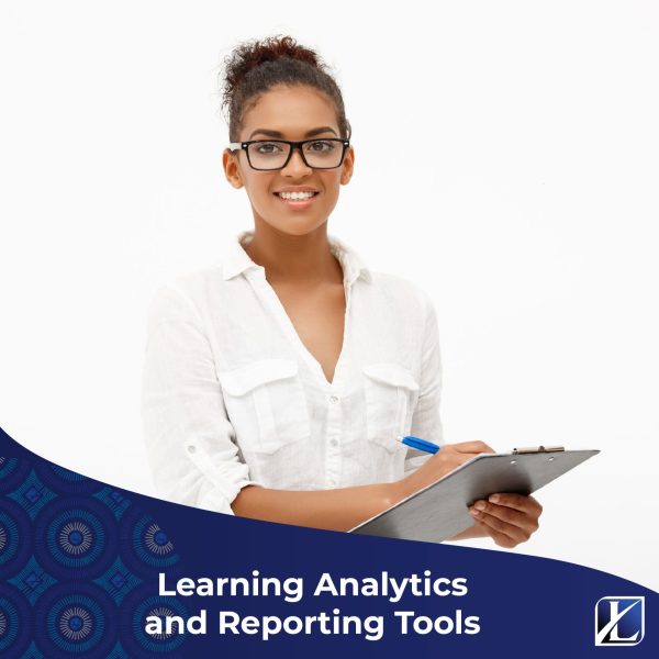 Learning Analytics and Reporting Tools